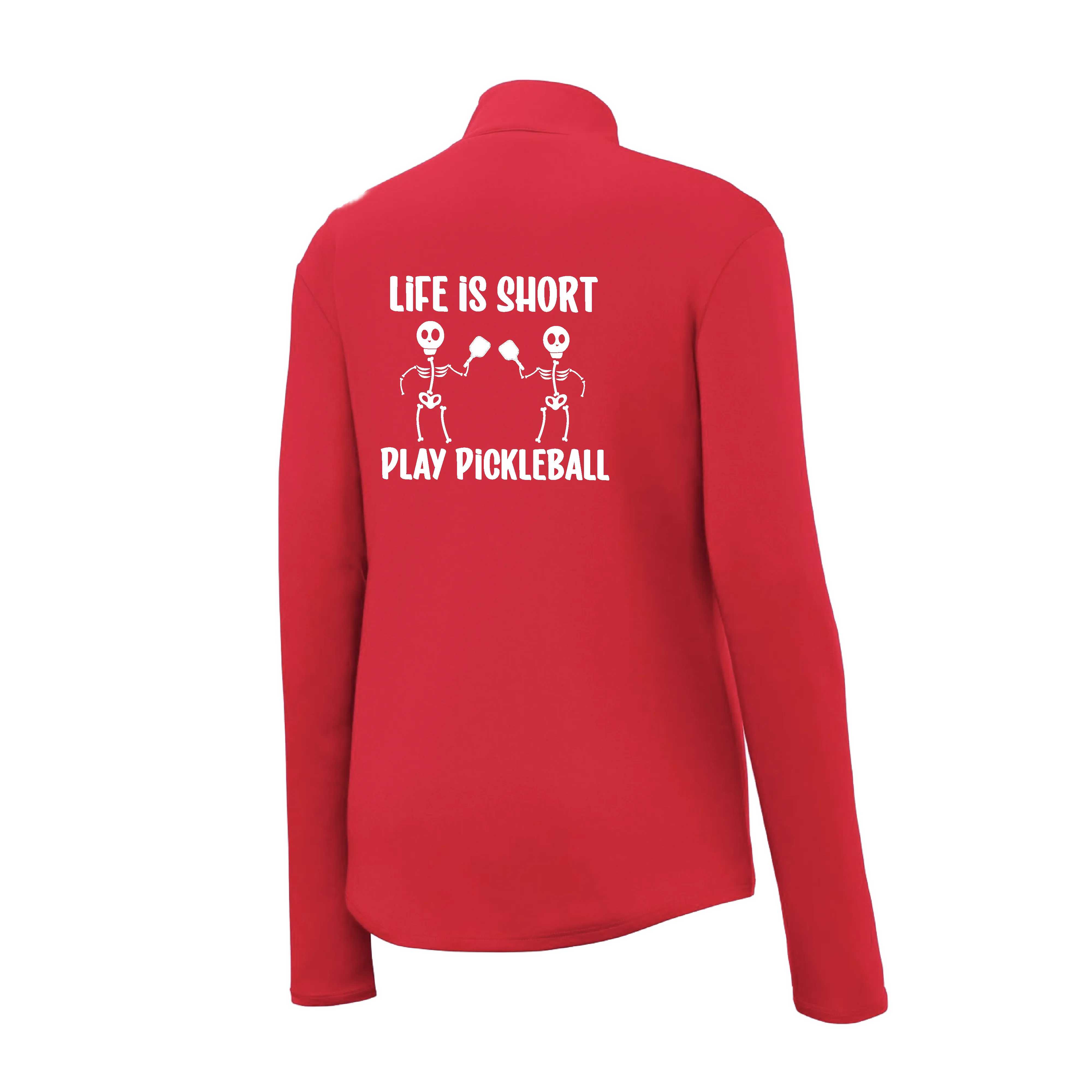 Life is Short Pickleball | Women's 1/4 Zip Pickleball Pullover | 100% Polyester