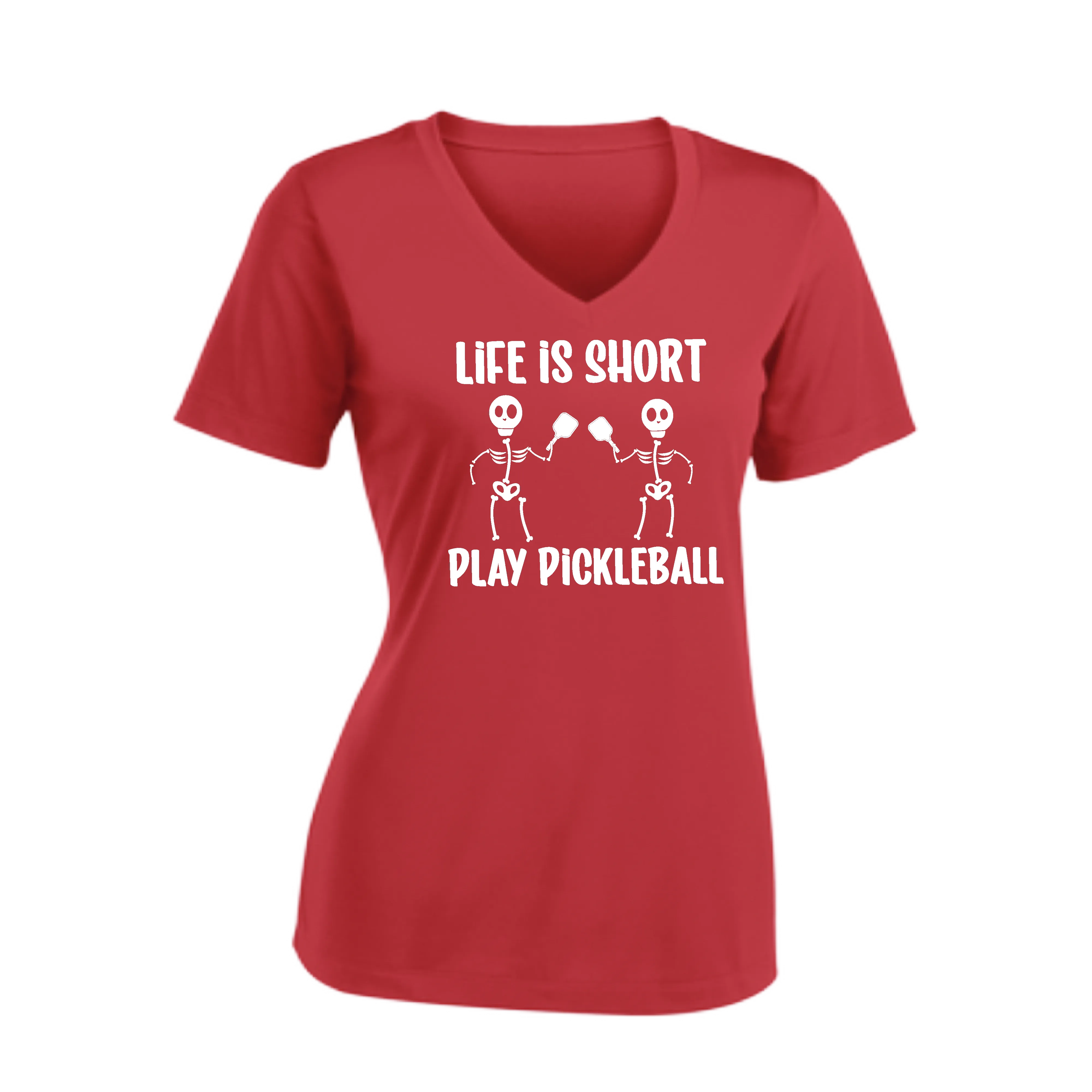 Life is Short Skeletons | Women's Short Sleeve V-Neck Pickleball Shirts | 100% Polyester